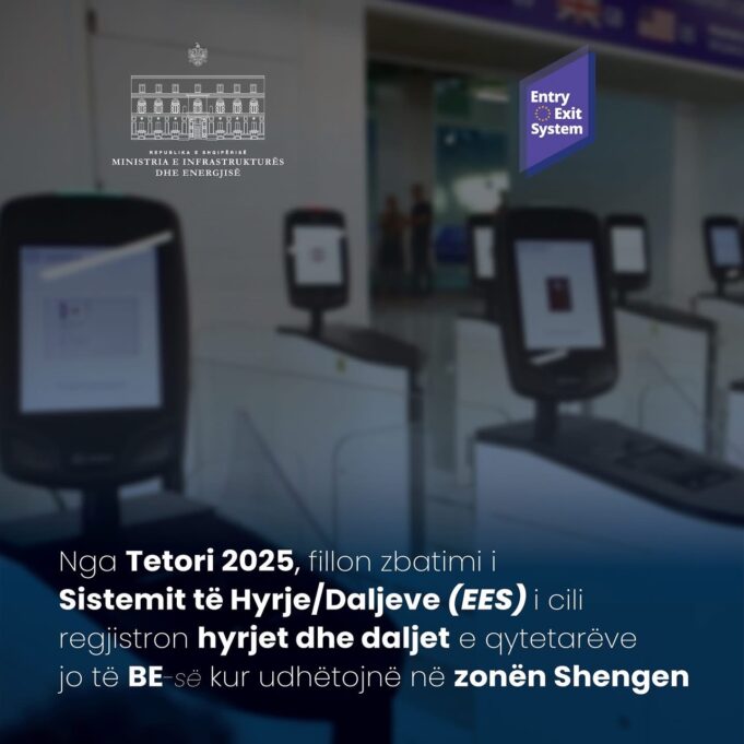 UDHËTONI DREJT ZONËS SHENGEN?Nga tetori 2025 hyn në fuqi sistemi i ri i hyrje/daljeve (EES)